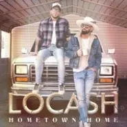 Cover art for Hometown Home lyrics by LoCash