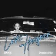 Cover art for Love Hangover lyrics by JENNIE & Dominic Fike