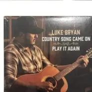Covert art for Country Song Came On by Luke Bryan