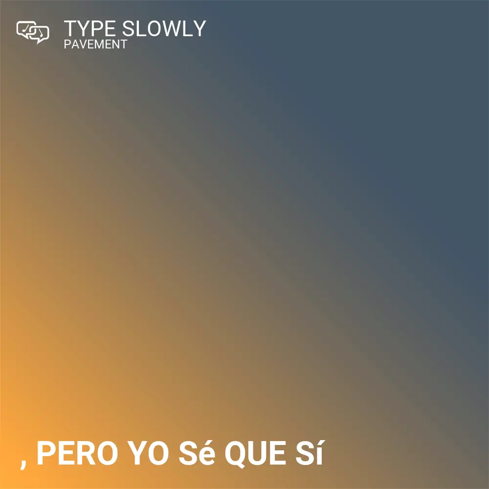 Snippet image for Type Slowly lyrics by Pavement